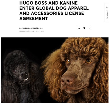 HUGO BOSS AND KANINE ENTER GLOBAL DOG APPAREL AND ACCESSORIES LICENSE AGREEMENT